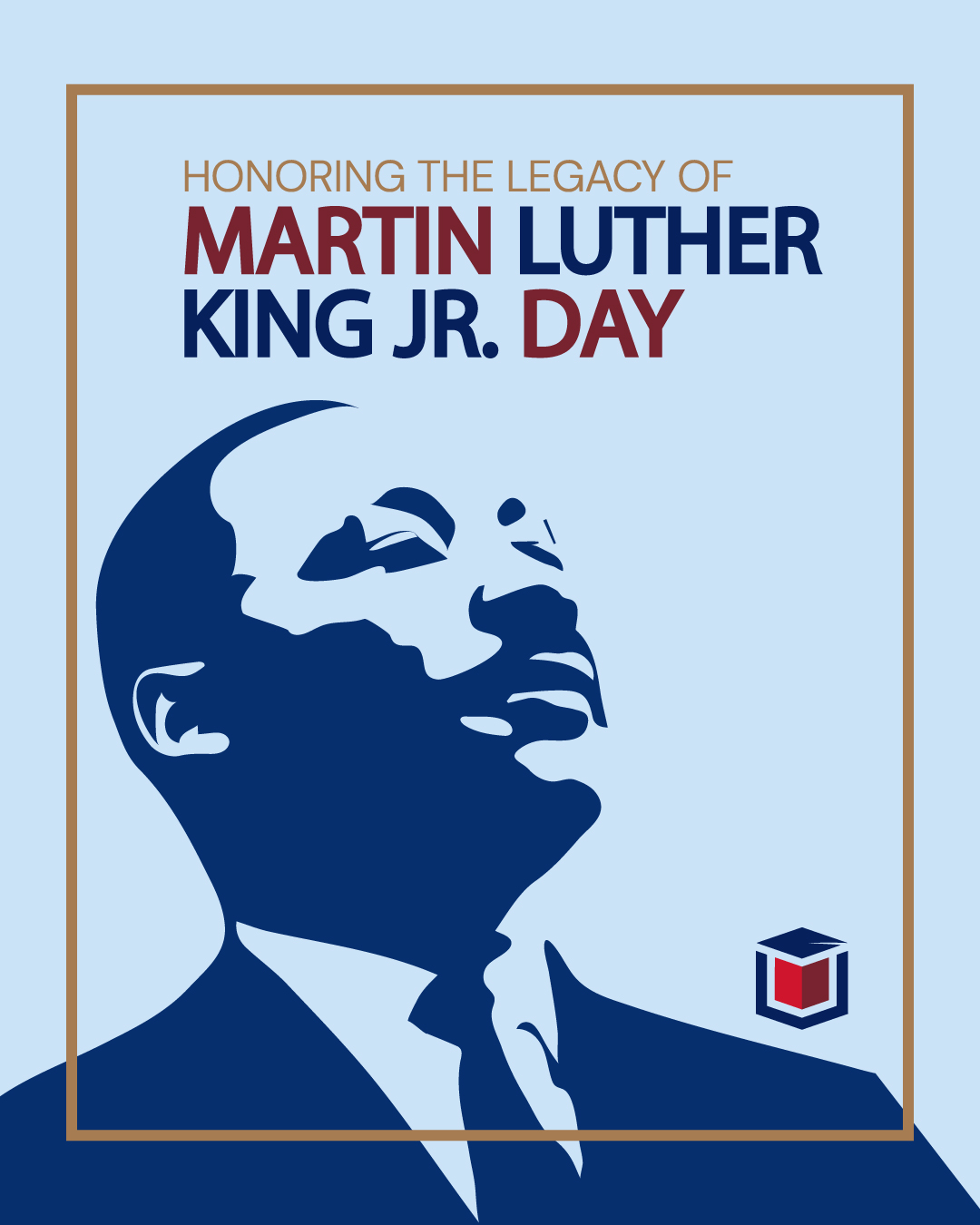 Honoring Dr. Martin Luther King Jr. and his legacy of justice, peace, and service