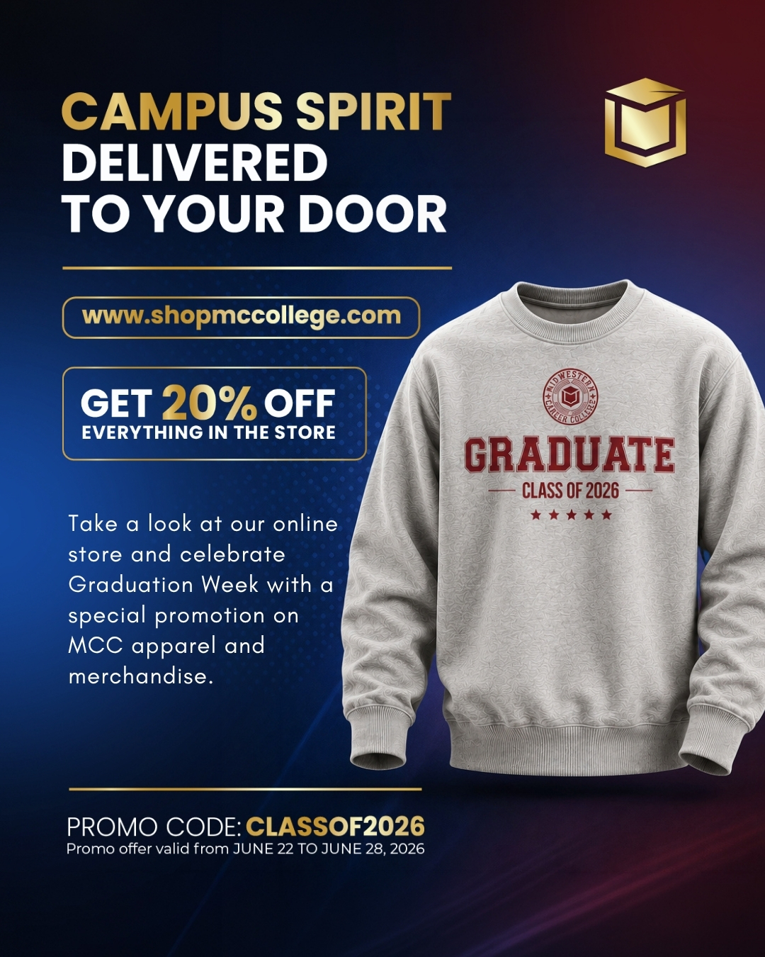 MCC Spirit Shop Graduation Week Promotion